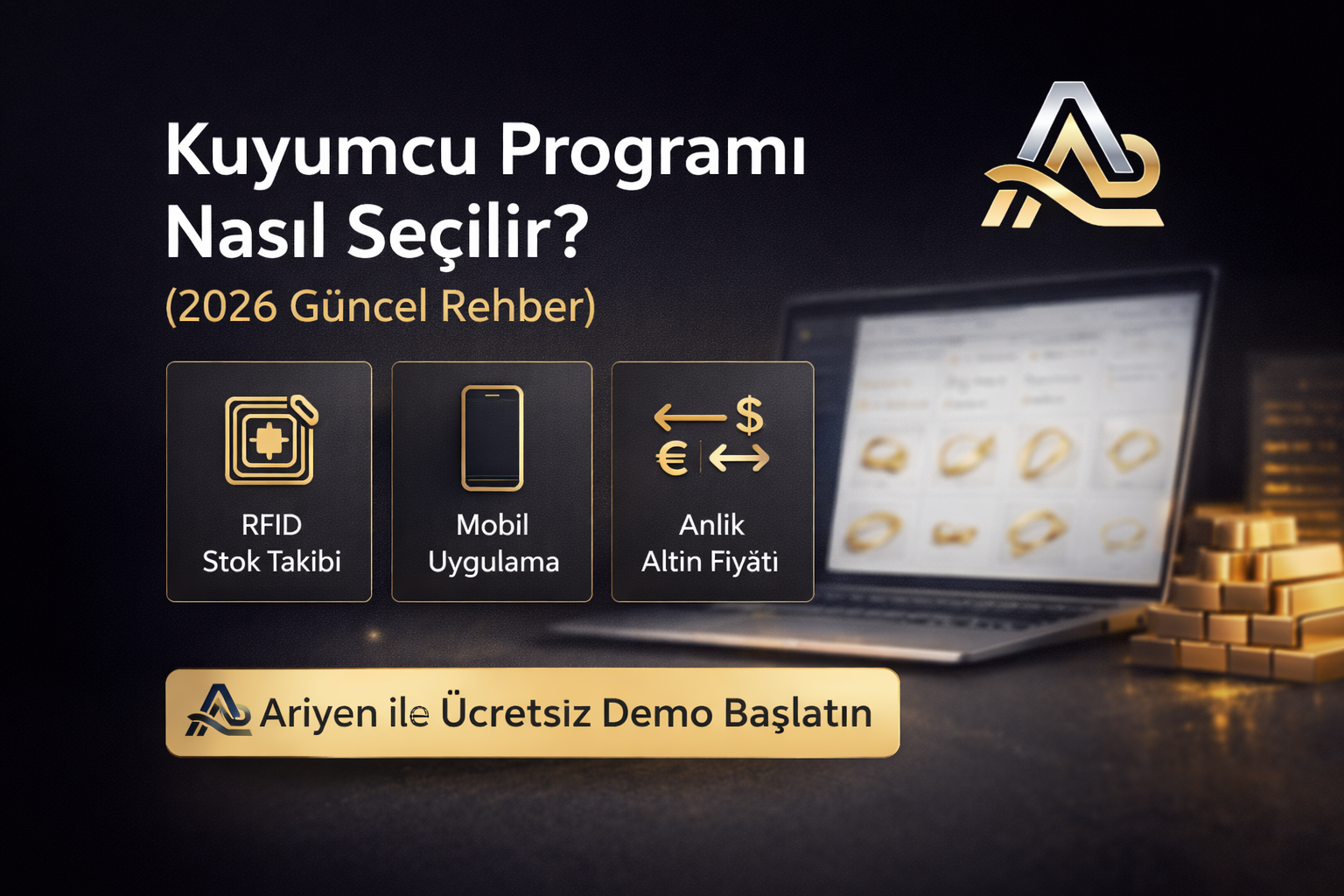 Kuyumcu Programı Nasıl Seçilir? 2026 Rehberi | Ariyen